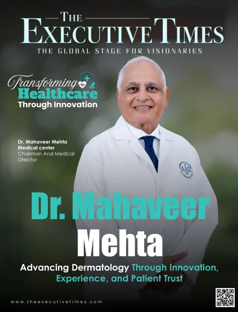 Dr. Mahaveer Mehta- (Transforming Healthcare Through Innovation)